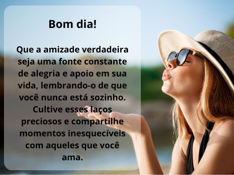 Bom Dia com Amizade Verdadeira e Pessoas Especiais